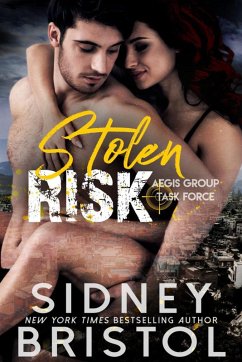 Stolen Risk (Aegis Group Task Force, #1) (eBook, ePUB) - Bristol, Sidney