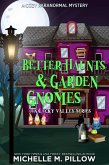 Better Haunts and Garden Gnomes: A Cozy Paranormal Mystery ((Un)Lucky Valley, #1) (eBook, ePUB)
