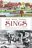 Erie Canal Sings, The (eBook, ePUB)