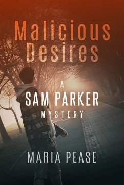 Malicious Desires (eBook, ePUB) - Pease, Maria