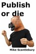 Publish or Die (Mickey Starts, #10)... - Bild 1