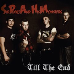 Till The End - Sir Psyko & His Monsters