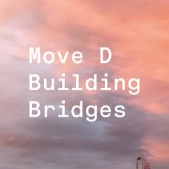 Building Bridges (2lp) - Move D