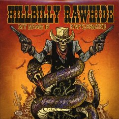 My Name Is Rattlesnake - Hillbilly Rawhide