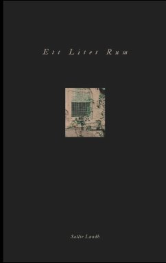 Ett Litet Rum (eBook, ePUB) - Lundh, Sallie
