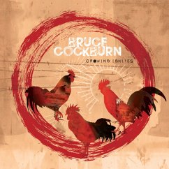 Crowing Ignities (2lp) - Cockburn,Bruce