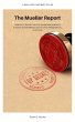 The Mueller Report: Complete Report On... - Bild 1