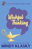 Wishful Thinking (As You Wish Series, #0) (eBook, ePUB)
