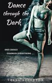 Dance through the Dark (eBook, ePUB) Dance through the Dark (eBook, ePUB)