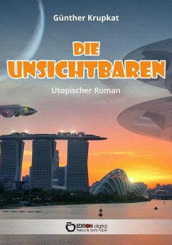 Die Unsichtbaren (eBook, PDF) - Krupkat, Günther