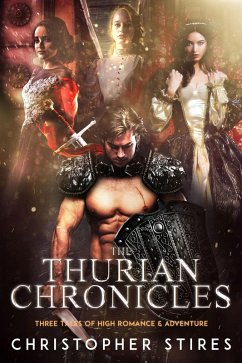 Cover The Thurian Chronicles: Three Tales of High Romance and Adventure (eBook, ePUB)