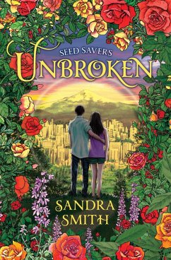 Seed Savers-Unbroken (eBook, ePUB) - Smith, Sandra