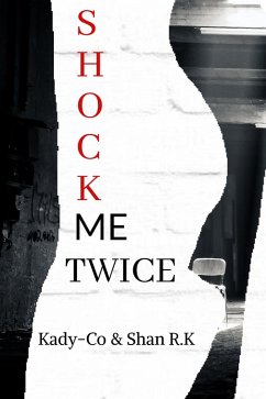 Cover Shock Me Twice (eBook, ePUB)