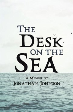 Desk on the Sea (eBook, ePUB) - Johnson, Jonathan