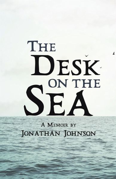 Desk on the Sea (eBook, ePUB) Desk on the Sea (eBook, ePUB)