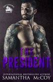 The President: Devil's Henchmen MC, Book Two (eBook, ePUB)