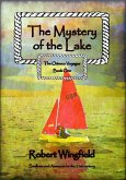 The Mystery of the Lake (The Orinoco voyages, #1) (eBook, ePUB)