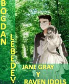 Jane Gray and Raven Idols (eBook, ePUB)