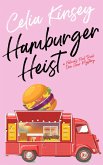 Hamburger Heist (Felicia's Food Truck One Hour Cozies, #2) (eBook, ePUB)