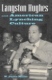 Langston Hughes and American Lynching Culture (eBook, PDF)