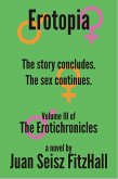 Erotopia (The Erotichronicles, #3) (eBook, ePUB)