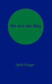 We Are the Way! (eBook, ePUB)