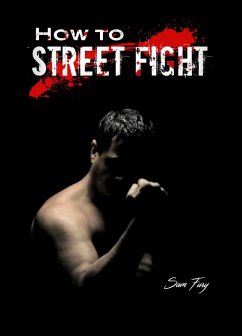 Cover How To Street Fight (Self-Defense) (eBook, ePUB)
