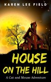 House on the Hill (eBook, ePUB)