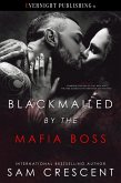 Blackmailed by the Mafia Boss (eBook, ePUB)