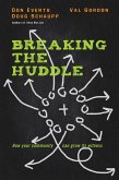 Breaking the Huddle (eBook, ePUB)
