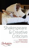 Shakespeare and Creative Criticism (eBook, ePUB)