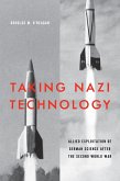 Taking Nazi Technology (eBook, ePUB)