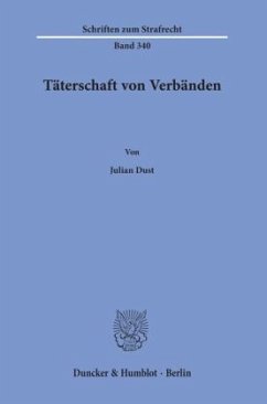 Täterschaft von Verbänden - Dust, Julian