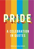 Pride: A Celebration in Quotes (eBook, ePUB)