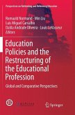 Education Policies and the Restructuring of the Educational Profession