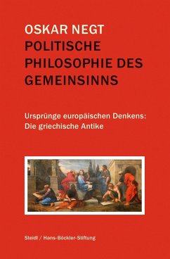 Politische Philosophie des Gemeinsinns - Negt, Oskar