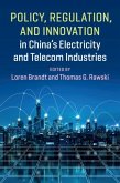 Policy, Regulation and Innovation in China's Electricity and Telecom Industries (eBook, PDF)