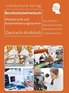 Interkultura Berufsschulwörterbuch für Mechatronik und Automatisierungstechnik - Interkultura Verlag