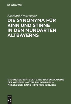Die Synonyma für Kinn und Stirne in den Mundarten Altbayerns - Kranzmayer, Eberhard