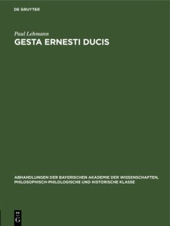 Gesta Ernesti ducis - Lehmann, Paul