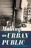 Making an Urban Public (eBook, ePUB)