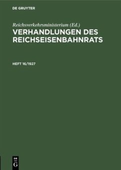 Verhandlungen des Reichseisenbahnrats. Heft 16/1927