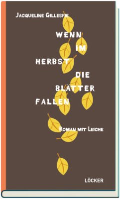 Wenn im Herbst die Blätter fallen - Gillespie, Jacqueline