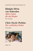 Königin Silvia von Schweden: Mein Leben für die Kinder - Ein Gespräch. Chris Steele-Perkins: Ein weltliches Gebet - Fotografien