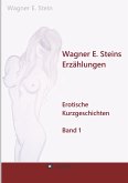 Wagner E. Steins Erzählungen