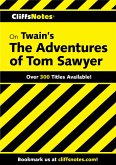 CliffsNotes on Twain's The Adventures of Tom Sawyer (eBook, ePUB)