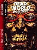 Deadworld 2 Slaughterhouse (eBook, ePUB)
