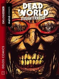 Deadworld 2 Slaughterhouse (eBook, ePUB) - Makkonen, Sami; Reed, Gary