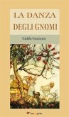 La danza degli gnomi (eBook, ePUB)