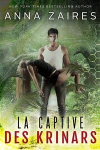 La captive des Krinars (eBook, ePUB) - Zaires, Anna